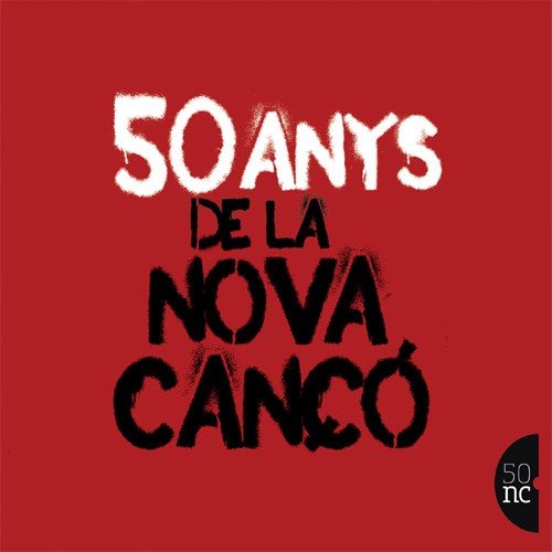 50 Anys de la Nova Canço